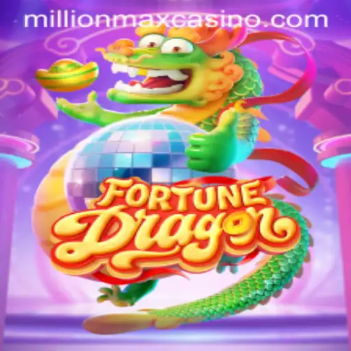 FortuneDragon: MillionMax Edition Takes Gaming to New Heights