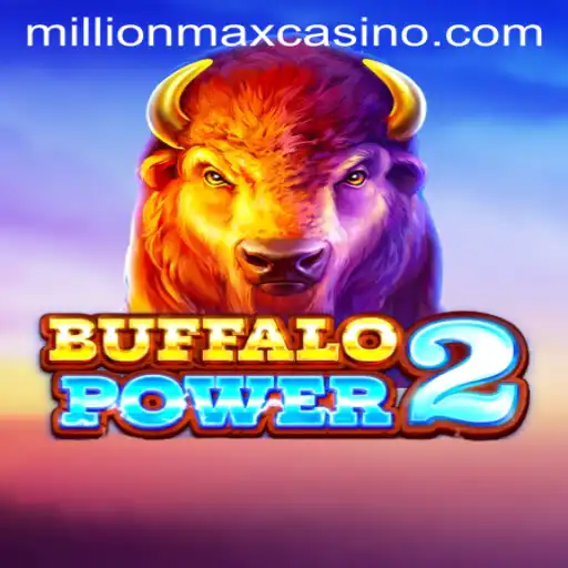 BuffaloPower2: The Evolution of a Casino Game with the MillionMax Feature