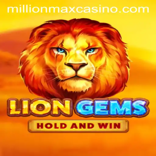 Exploring the Exciting World of LionGems with MillionMax Opportunities